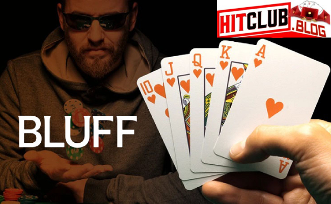Phân Tích Sâu Về Bluffing Trong Poker Cùng Hitclub - Nghệ Thuật Đánh Lừa Đối Thủ